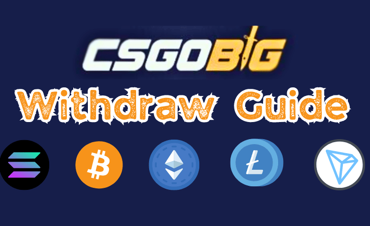 CSGOBIG Withdraw Guide: Step-by-Step Instructions